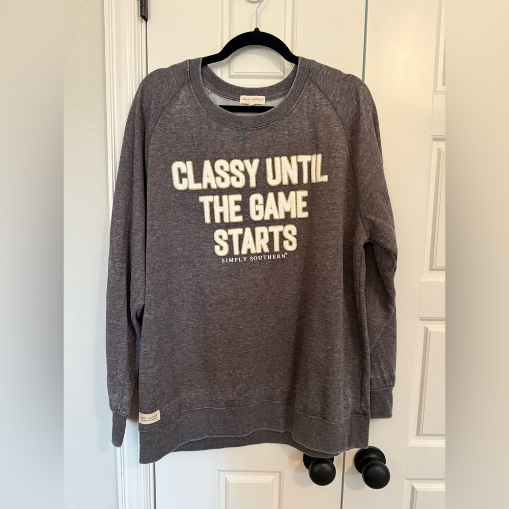 NWOT Classy Until the Game Starts Sweatshirt